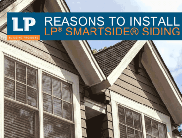 Reasons to Install LP® SmartSide® Siding