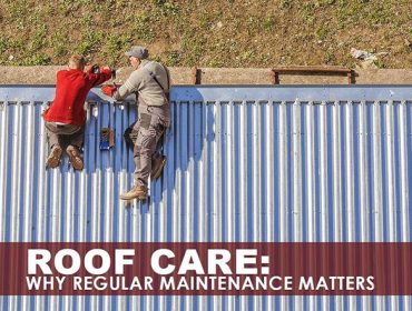 Roof Care: Why Regular Maintenance Matters