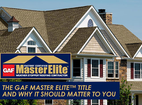 The GAF Master Elite™ Title And Why It Should Matter to You