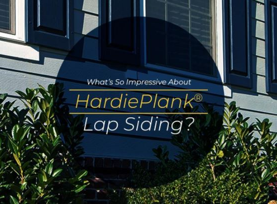 whats so impressive about hardieplank lap siding