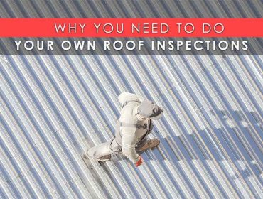 Why You Need to Do Your Own Roof Inspections